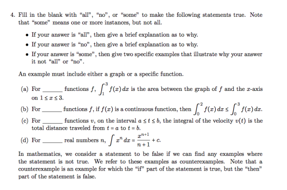 4. Fill in the blank with all, no, or some to make the following statements true. Note that some means one or more in