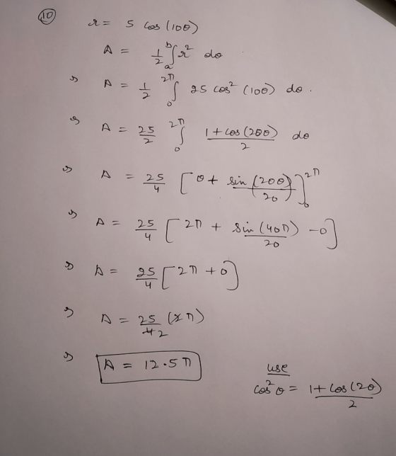 (0 SLos A = 27 9s cos CI0e do 2D A ニ 25 1+Los (260 do 9n(200 2 n 2S 4 26 A T 25 20 A = 2 1 +o use LS、て」 1+los (20 Cos 19- 2 (