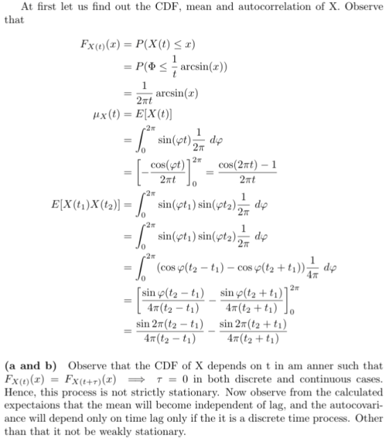 At first let us find out the CDF, mean and autocorrelation of X. Observe that Fxo(») — Р(X() < 2) = P( arcsin(x)) - t arcsin(