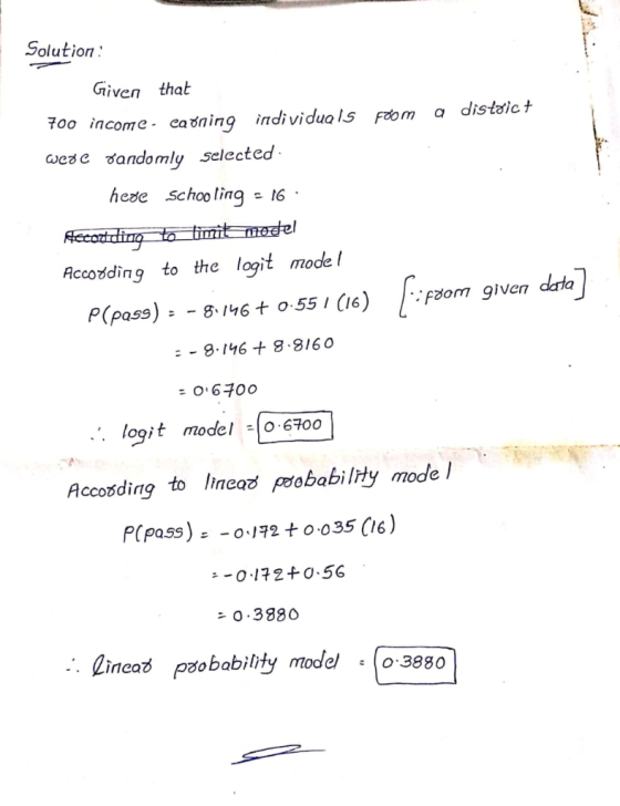 Solution Given that 00 income canin individuols fom a disteic t tandomly selected a es c hede schooling -16 Accodding to the