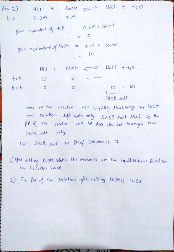 tab 0.2M 0IM a lO s Io lo lo t-t uur Fon SASB sad the Pnof Solution is ferd 2) The pH-$れu Solation often adding Naon is 구.00