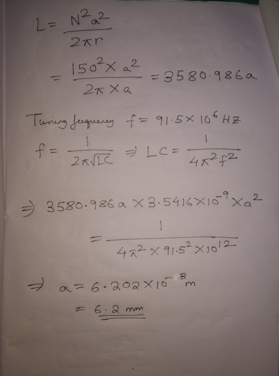 L= N2 a2 27r 150 x a2 =3580.986a 27 Xa Tunuy duguny f= 91.5x 10 HZ T 2 C ラLC= 422 3580.926 a X3.5416X1Xa 2 472x91.52)ol2- a 6