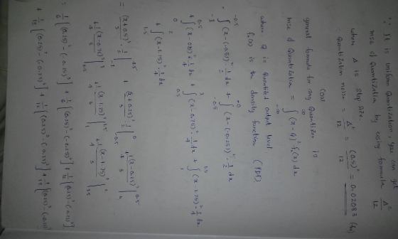 It is uni fonn Guantization , yau can get mseuntizatia by using tomela hehe is Step Size 2、 (05) 12 0.02083 4, 12 general omm