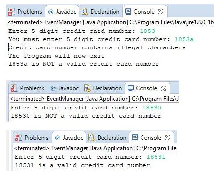 ProblemsJavadoc eDeclaration Cosole 3 <terminated» EventManager [Java Applicationl C:Program Files Javaire1.8.0 16 Enter 5 di