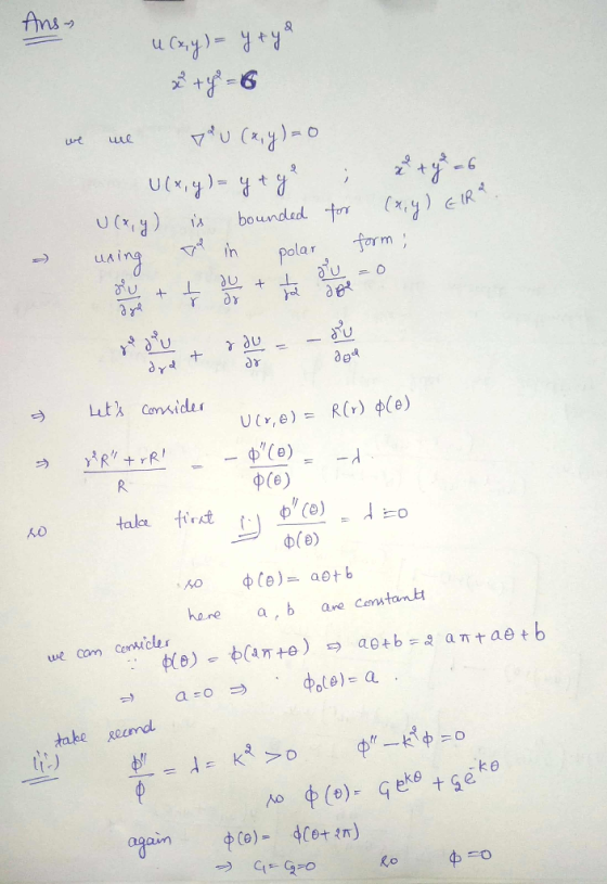 Ans we Uxy)t 6 y)R form CIRペ bounded tor in ing u polar Y + pe Luth Consider R(r) De) Ulr,e) = RR R p(e) e) firt talce p(e)