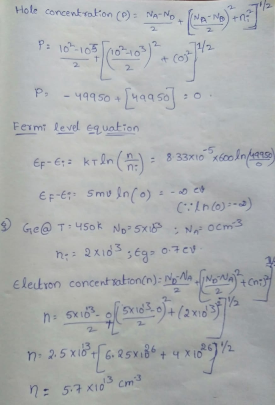 Hole concentrotion (p) NA-N ND +n N 2 2 P: 10-105 2 Cojz/2 2 2 P2 -49950+ Fermi level equation -5 8-33X10 krin() EF-E: kT In