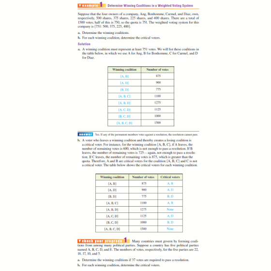 Yexample Determine Winning Coalitions in a Weighted Vot ing System Suppose that the four owners ofa company, Ang, Bonhomme, C