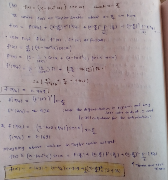 we have fer) as Taylor, seuen about x= 2.1 31 rlac) - tan 4- (Note: The differenttahonis righows ano) bng Hate hime to do ct