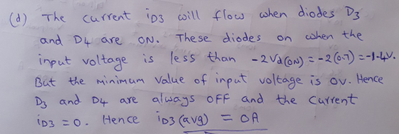 current p3 coll flow ohen diodes Dz The se diodes (d) The shen the and Dyare On ON. input voltage is fess than -2VaO)-261 --1