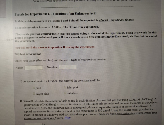 Your ticket will appear here once you na ve correctly ans w ered an or ше реао quesuon. Prelab for Experiment 6- Titration of