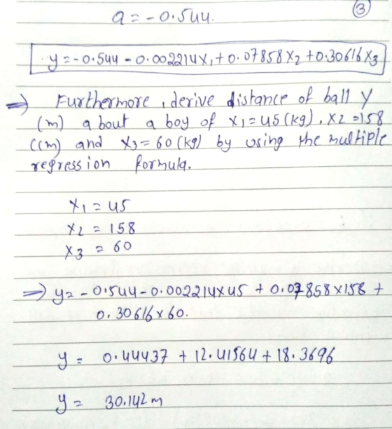 92-0.5u4 y2-0.5uu-.002A1uX,to.07858 X2 t0:3016g Fuxtherote derve distance of ball y (m)a bout a boy of x2u5 (kg) , x2 18 C) a