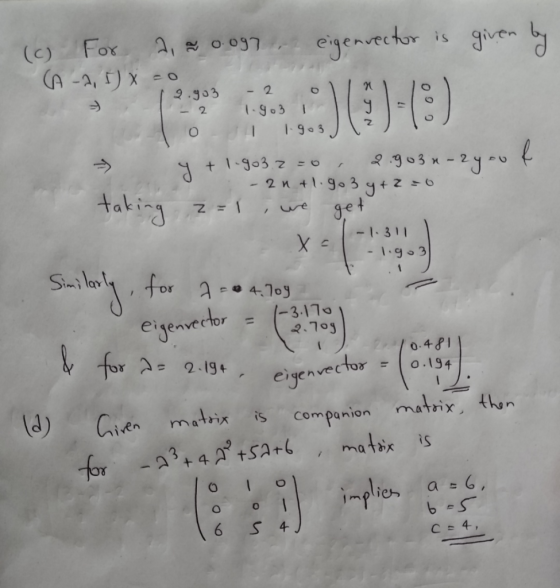 is qiven (c Fox A 7 eigenvec 1.9。3 -2 1.3 Tor eigenvector = (-3-170 2.1 γ>= 2.lgt, eigen arxi companion matix, ton (d) Given