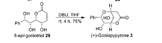 0 он о DBU, TH rt. 4 h, 75% Ph HO H (+-Goniopypyrone 3 он он 8-epi-goniotriol 29
