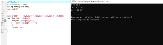 CAUsers Dhairya\Desktop\Untitled 1.exe /PRoblem 1 #include<iostream> 1 6 8 12 9 10 13 6 16 27 5 10 20 using namespace std int