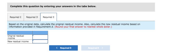Complete this question by entering your answers in the tabs below Required C Required D RequiredE Based on the original data,