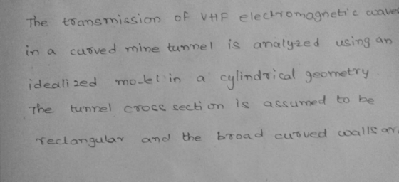 The tTans mission op VHF electromagnets e conve in a casved mine tunmel is amalyed using an idecalized mo-letin a culindi c