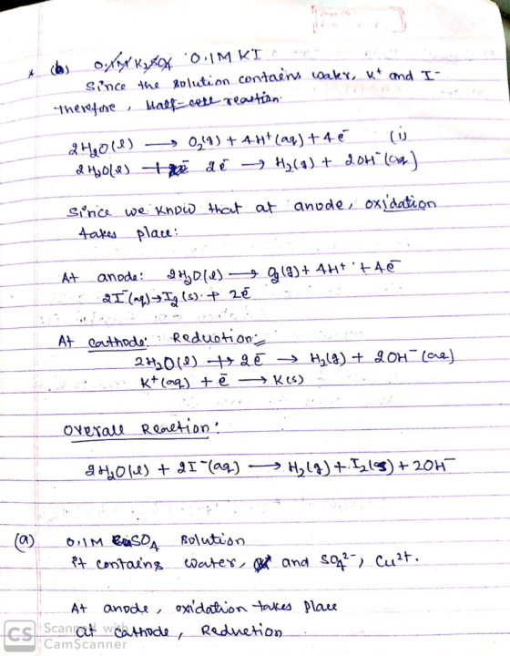 oK o.IM KI sine the io\ution contaans uoak, vt aod T- dalf cers Teatin thefme 0214)+ 4Ht(a)+4 e anode oxdation Since we Knd