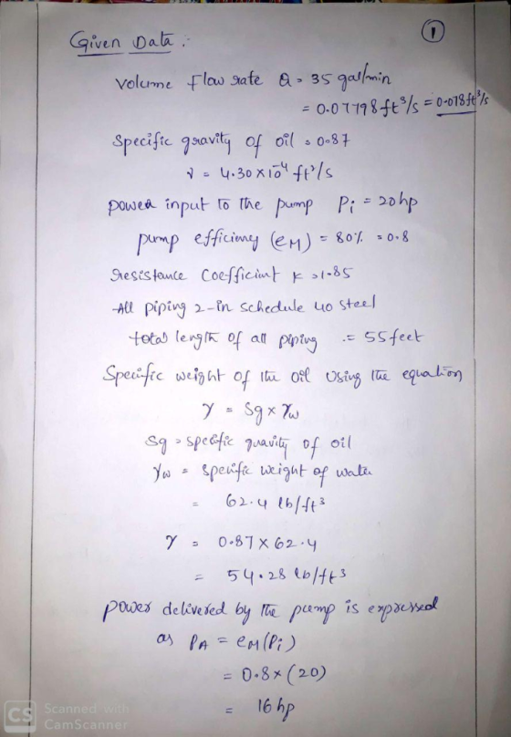 Given Dala Specific savit-8 1 ea input to the pum gesestance Coefficient sts; -Att piptng 2-in schedude uo steel 528 e = 0.8x