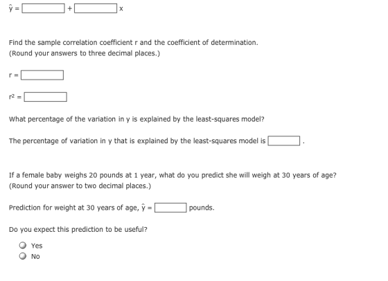 Find the sample correlation coefficient r and the coefficient of determination. Round your answers to three decimal places.)