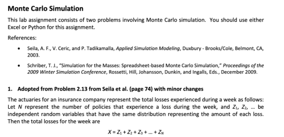 Monte Carlo Simulation This lab assignment consists of two problems involving Monte Carlo simulation. You should use either E