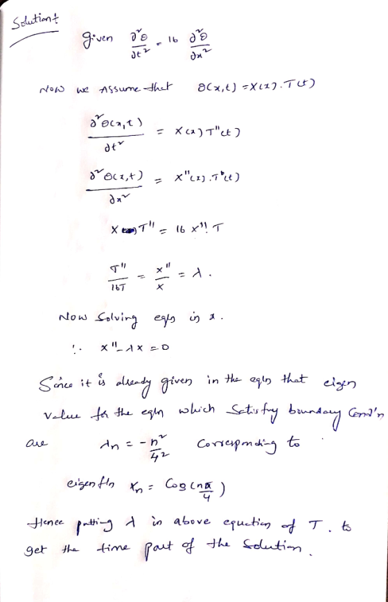 Sclutiont Fven OCx,-17.TU) Assume hct dt x1).7t) X e T Now Sche in the althat it cigin which Velu the egh Cen An -H eizen :
