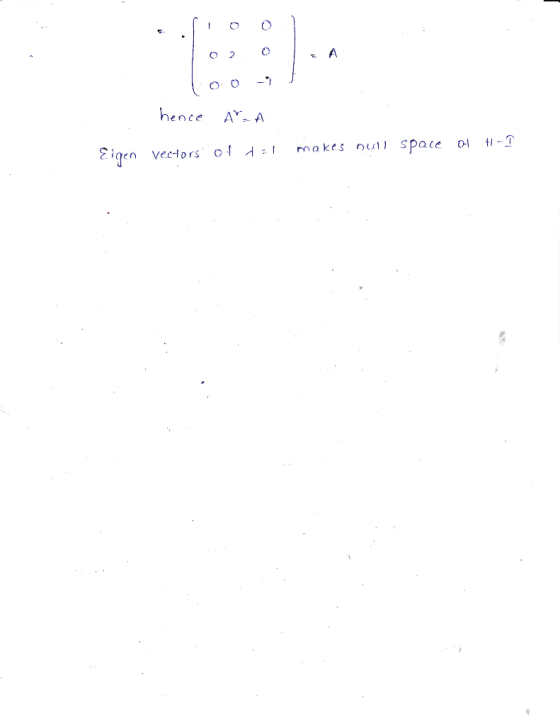 hence AY A H. T gen vectors o l :l makes nul, space