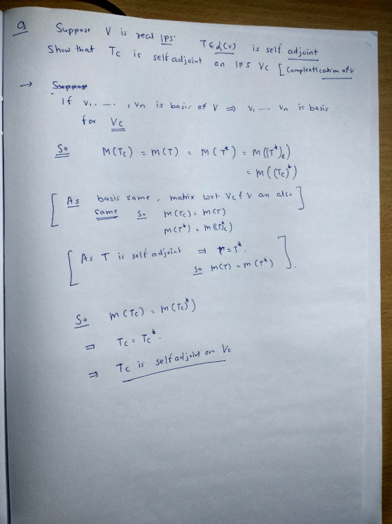 TEdCV) is selt adjoint Shou that Tc is self adjei-t on Ip s Vc Complfcokr on ofv S o M (Te) As basis same, mahix or Ve v at a