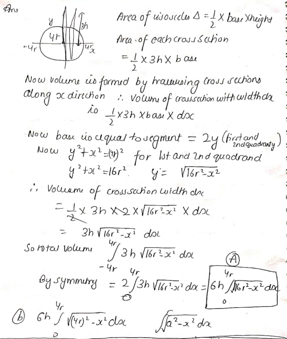 Area of usoucclo A = 1X bau Xhughd 2 cach crosschon of Arta yr -1x 3hХ Ь aae 2 Now volume is formid by hraing dlong CroJ rech