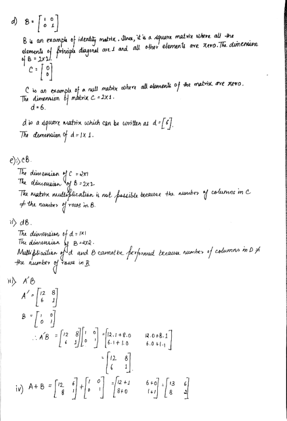 B u an exampla oF ident, matrix. Jina, ta a Aguare matrix where au-ha onal ani and an other elements are zero.7됴 dinenoum C i