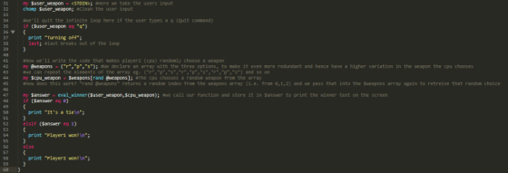 31 32 suser-weapon- <STDIN; #Here we take the users input chomp suser-weapon; #clean the user input 34 #lie, 11 quit the infi