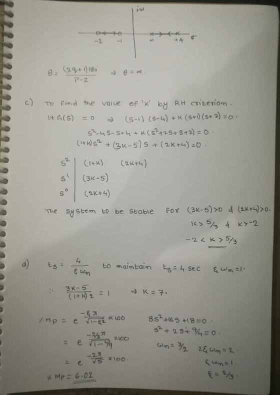 p1 ㄗ-z c) To find the vaiue of b RH Ctiteriom 1+G(S) =0 (S-1 → The syStem to be Stable fo (3K-5) >D (aK+H)>0 ム dts I+12 一2