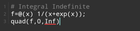 | # Integral Indefinite f-@(x) 1/(x+exp(x)); quad(f, 0,Inf) 3