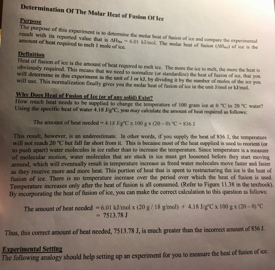 Determination Of The Molar Heat of Fusion Of Ice Purpose The purpose of this result with its reported value that is s 6.01 kJ
