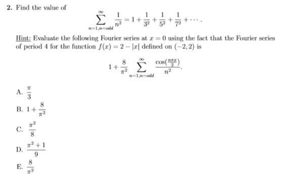 2. Find the value of 32 527 7L n-1,n-odd Hint: Evaluate the following Fourier series at 0 using the fact that the Fourier ser
