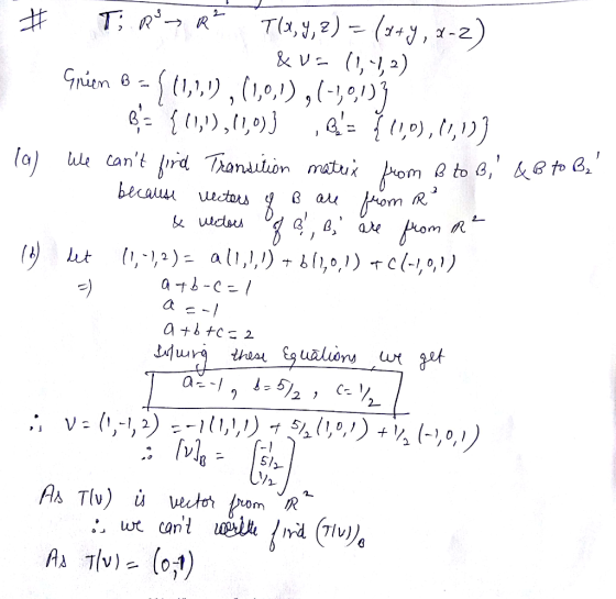 2- T; RR Ta,y,2)(, & V (,2) Grien {1,),,) to 6, to 2 om rom We cant rd ranwn matu lo) 2 becauu uctors R 2 (ut C at-c a+btcニ2