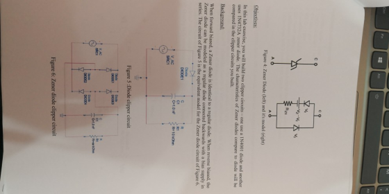 些 Figure 4: Zener Diode (left) and its model (right) Obiectives: In this lab exercise, you will build two clipper circuits -