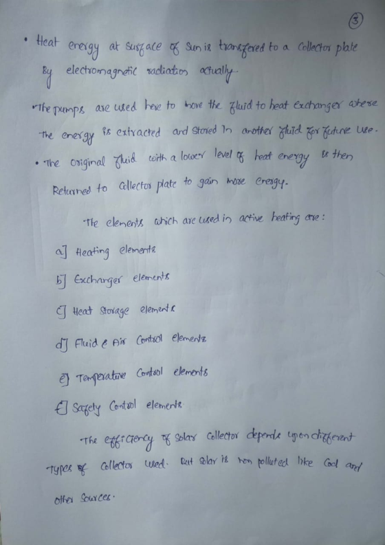 Heat ere gy thngfaed chally to a Collector plate at susface Sun i By electronagnetic adiaton ase used hese to bove the luid t