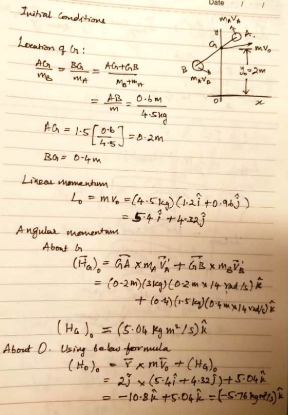 Date Iwhal londions A. mv AC AG+CB BG me Matmn O.6m AB m 9-0S -0-2m 4.5 Ba D-4m Linear mamentm m(4.)ai +0- - 5ti +422j Angula