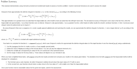 Problem Summar This example demonstrates using instructor-provided and randomized inputs to assess a function problem. Custom