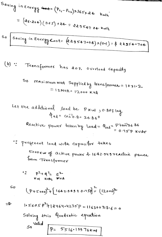 Saving in Energ caste (P 2)365+Q4 L,-PL kwh 26.204)(365) Sauing in Energy Cast kass47.04) x(0H) - So Cost- Transfomes has ao1