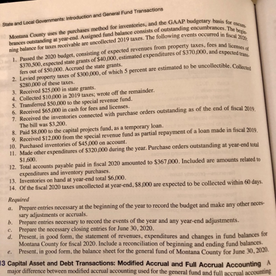 State and Local Governments: Introduction and General Fund Transactions Montana County uses the purchases method for inventor