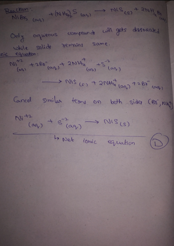 Rea Ction Ni Boz NHS (aa) Bo Caitt gots dssoaakd compoun ds Only aqueous ame demains Solide while euation: -2 +S (ay) Ni2 (ag