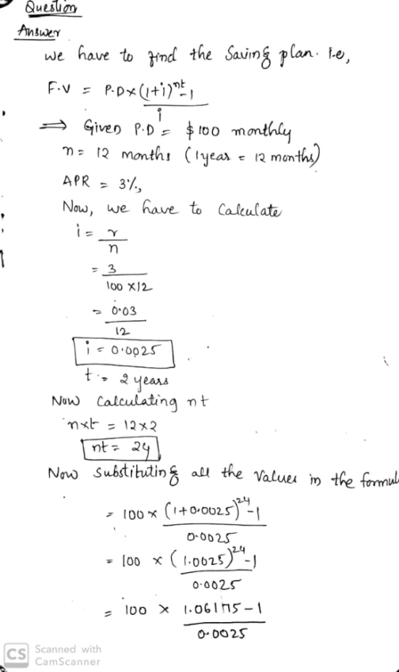 Quesum Ansuer have to nd the Saxing plan. ho, we P.Dxt Given P.D= monthly mth 2 month (year APR 37. Now we have to Calculate