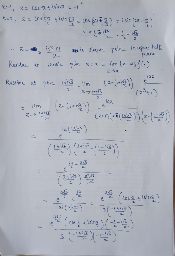 dadis simple- pole in uppu hal an 142 Residue pole l+V3-lim (z-(Wig)) -e at C231 laz = lim スー(LivS ela( Lai5) Аз ja 2. 3 (-1