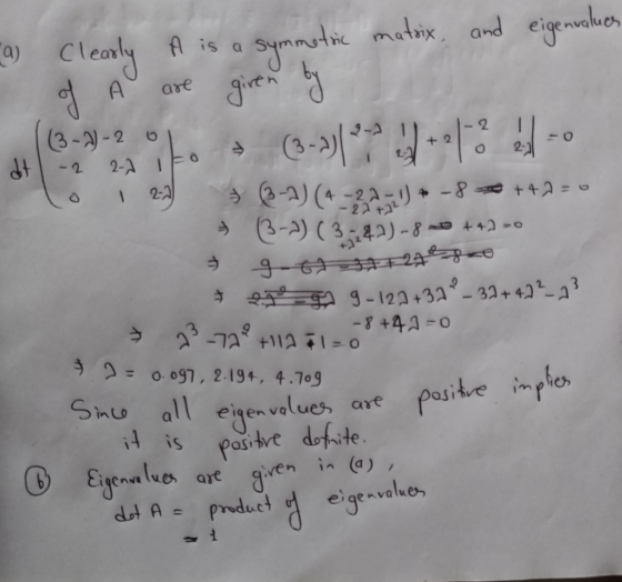 nuthc mataix, and eigenvalucs a is a Symmnc (3-3-2 o 2 (3-A -22 +21 0.097 , 2.194, 4.709 Shu al ejen velue, are ositre impbes