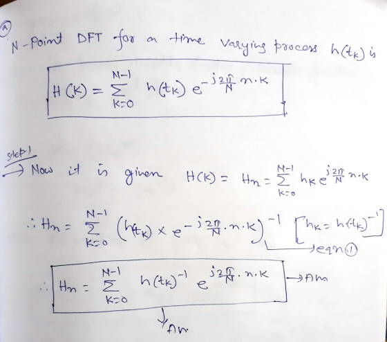 for Hme Varying paocos htis N Poind DFT N- e N ko Stet) Now i n N-1 given HCK) = Hm ニΣ hke nk N N-1 .Hm 2 1 Ko Je4no N-1 Hm -