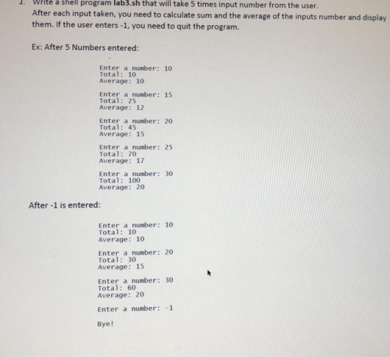 Write a shell program lab3.sh that will take 5 times input number from the user. After each input taken, you need to calculat