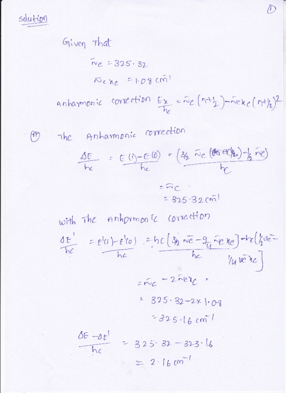 sodution Given That nNe - 325. 32 103 cm coYYeetiDn E anhaymoni 가he Anhamonic oYvection (4 a e e) E()-E0) he 325.32 Cm with T