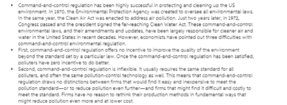Command-and-control regulation has been highly successful in protecting and cleaning up the US environment. In 1970, the Envi