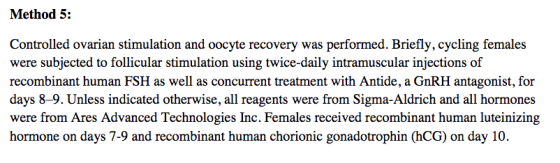 Method 5: Controlled ovarian stimulation and oocyte recovery was performed. Briefly, cycling females were subjected to follic